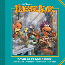 Jim Hensons Fraggle Rock Down at Fraggle Rock by Created by Jim Henson