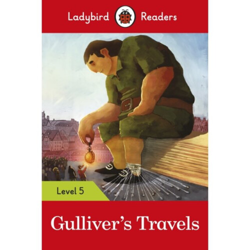 Gullivers Travels  Ladybird Readers Lev