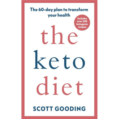 The Keto Diet by Gooding & Scott
