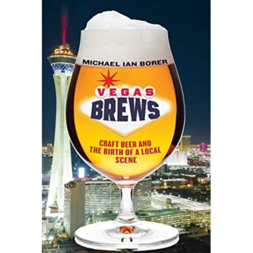 Vegas Brews by Borer & Michael Ian