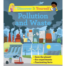 Discover It Yourself Pollution and Waste by Morgan & Sally