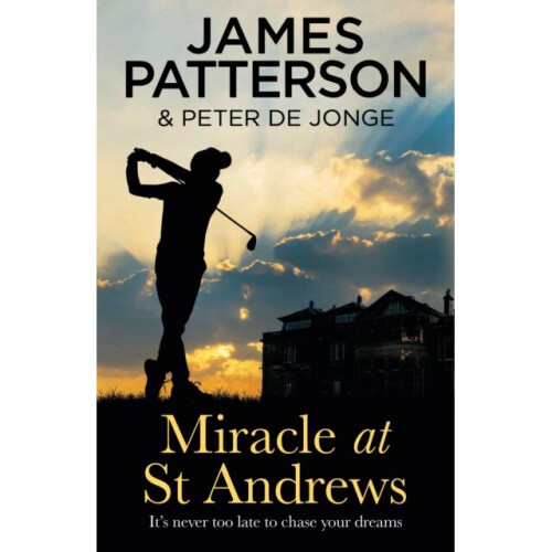 Miracle at St Andrews by Patterson & James