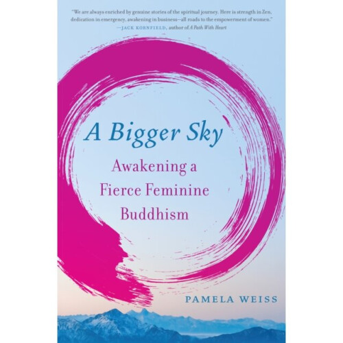 Bigger Sky by Weiss & Pamela
