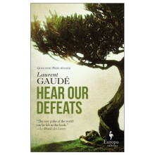 Hear Our Defeats by Gaude & Laurent