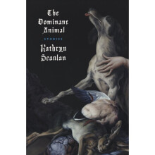 Dominant Animal by Scanlan & Kathryn