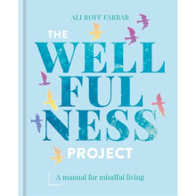 Wellfulness Project by Farrar & Ali Roff