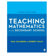 Teaching Mathematics in the Secondary School by Chambers & PaulTimlin & Robert
