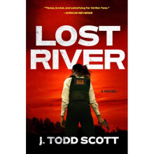 Lost River by Scott & J. Todd