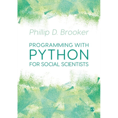 Programming with Python for Social Scientists by Brooker & Phillip