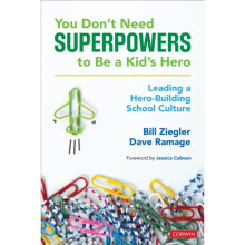 You Dont Need Superpowers to Be a Kids Hero by Ziegler & BillRamage & Dave