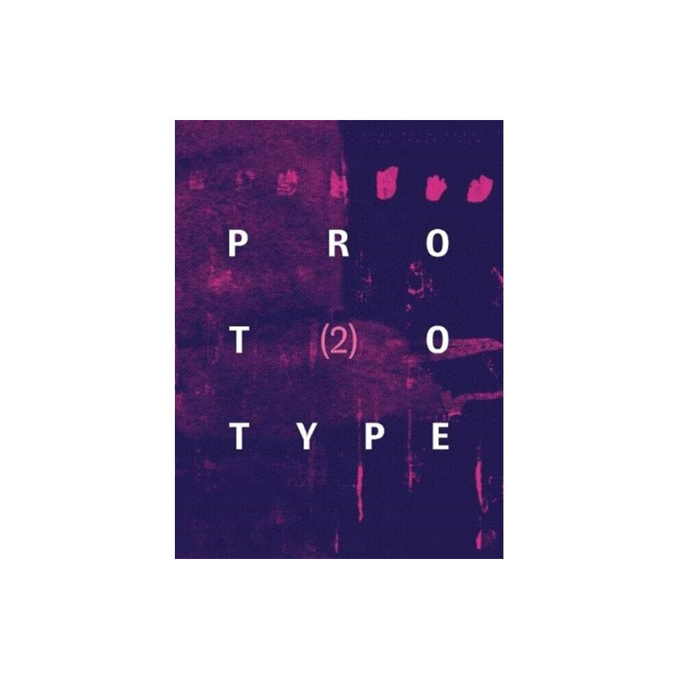 Prototype Publishing Ltd. Prototype By Edited By Jess Chandler Size 2