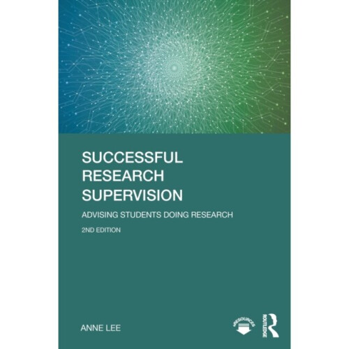 Successful Research Supervision by Lee & Anne