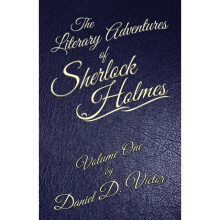 Literary Adventures of Sherlock Holmes Volume 1 by Victor & Daniel D
