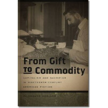 From Gift to Commodity by Hoeller & Hildegard