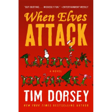 When Elves Attack by Dorsey & Tim
