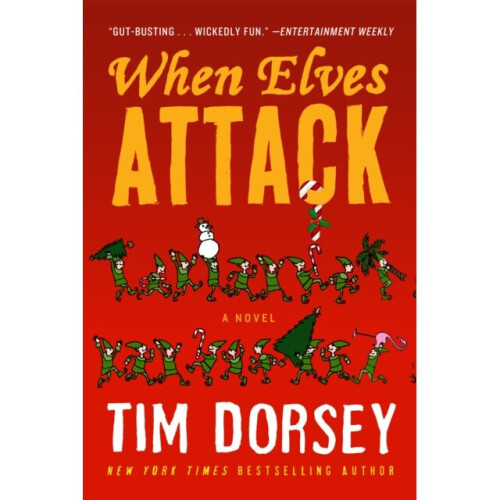 When Elves Attack by Dorsey & Tim