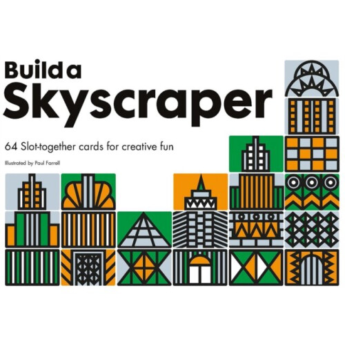 Build a Skyscraper by Farrell & Paul