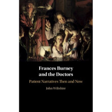 Frances Burney and the Doctors by Wiltshire & John La Trobe University & Victoria