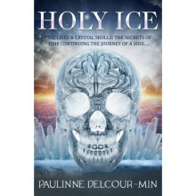 Holy Ice by Delcour-Min & Pauline Pauline Delcour-Min