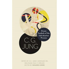 Dream Symbols of the Individuation Process by Jung & C. G.