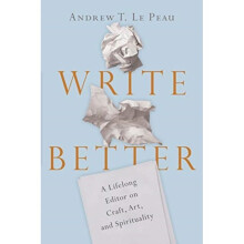 Write Better by LePeau & Andrew T.