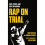 Rap On Trial by Nielson & ErikDennis & AndreaMike & Killer 1