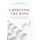 Liberating the Mind by Elder & Linda 1