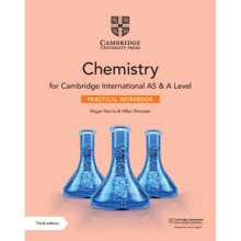 Cambridge International AS & A Level Chemistry Practical Workbook by Norris & RogerWooster & Mike
