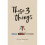 These Three Things by Brooks & Mick 1