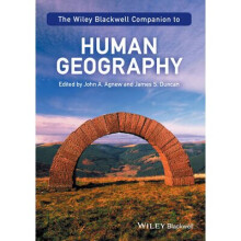 Wiley-Blackwell Companion to Human Geography by John A. Agnew