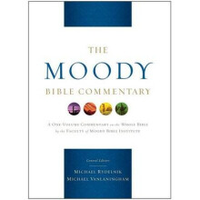 Moody Bible Commentary The by Rydelnik & Michael A
