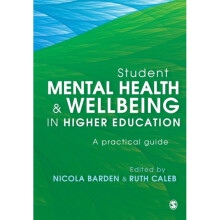 Student Mental Health and Wellbeing in Higher Education by Nicola Barden