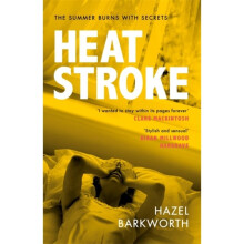 Heatstroke by Barkworth & Hazel