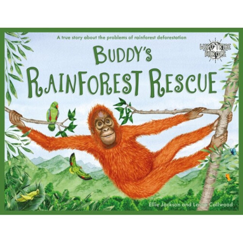 Buddys Rainforest Rescue by Jackson & Ellie