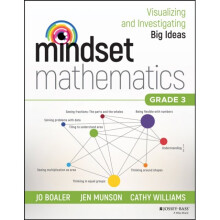 Mindset Mathematics Visualizing and Investigating Big Ideas Grade 3 by Boaler & JoMunson & JenWillia