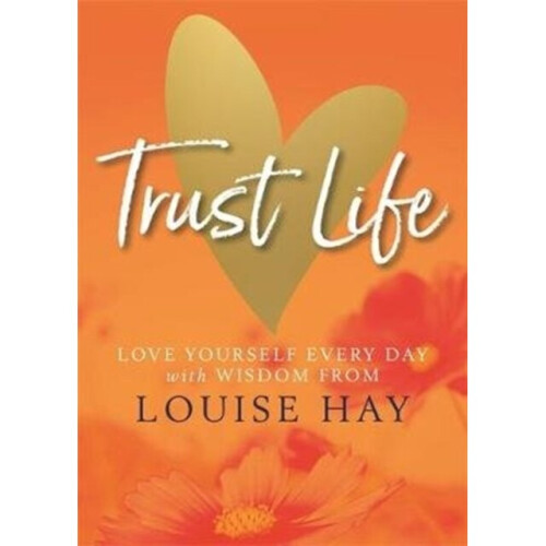 Trust Life by Hay & Louise