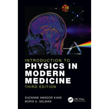 Introduction to Physics in Modern Medicine by Kane & Suzanne Amador Haverford College & Pennsylvania