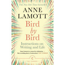 Bird by Bird by Lamott & Anne