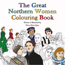 Great Northern Women Colouring Book by Matos Gagic & Diana