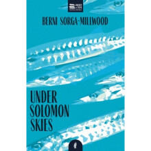 Under Solomon Skies by Sorga-Millwood & Berni