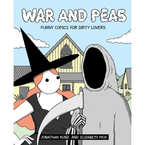 War and Peas by Jonathan Kunz & Elizabeth Pich