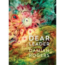 Dear Leader by Rogers & Damian