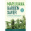 Marijuana Garden Saver by Rosenthal & Ed 1