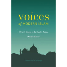 Voices of Modern Islam by Henry & Declan