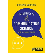 Science of Communicating Science by Cormick & Craig CSIRO & Australia
