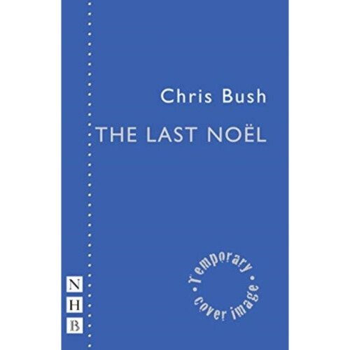 Last Noel by Bush & Chris