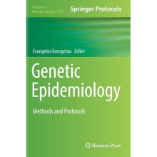 Genetic Epidemiology by Edited by Evangelos Evangelou