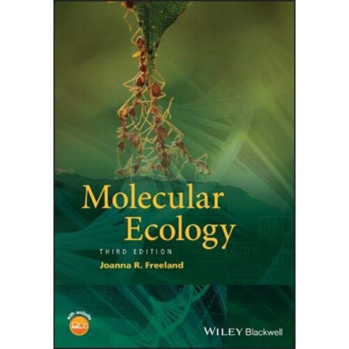 Molecular Ecology by Freeland & Joanna R.