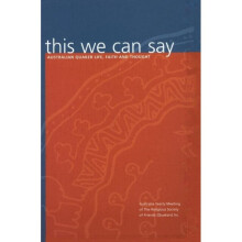 This We Can Say by Religious Society of Friends Quakers in Australia