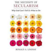 Necessity of Secularism by Lindsay Ronald